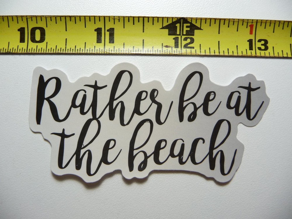 Motivational Rather Be at the Beach Decal Sticker for Positive Attitude Inspiration