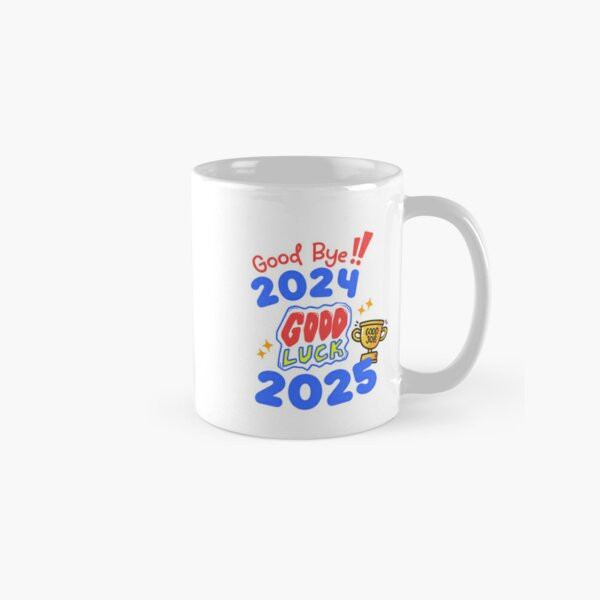 Good Bye 2024 Hello 2025 Year Happy New Year Classic Mug , Gift For Family-image