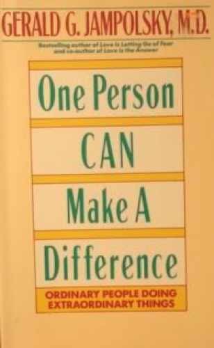 One Person Can Make A Difference: - Paperback, by Gerald G. Jampolsky - Good