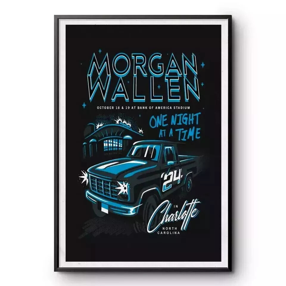 Morgan Wallen 2024-2025 Tour Poster Charlotte NC One Night At A Time