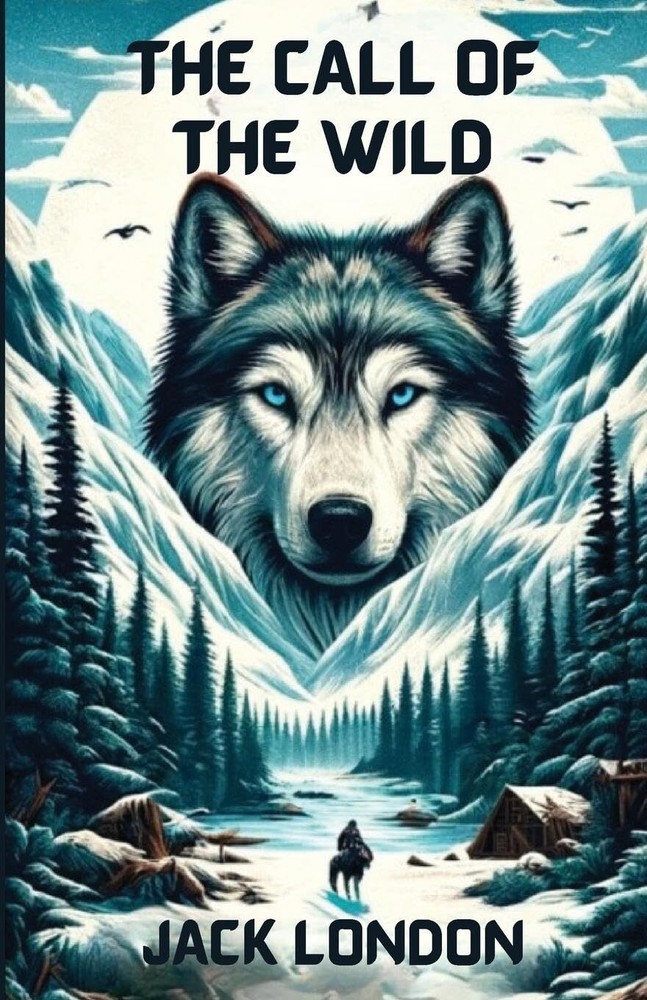 Jack London Micheal Smith The Call Of The Wild(Illustrated) (Paperback)