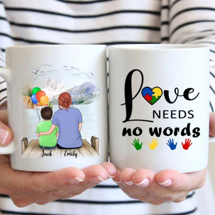 Mother And 1 Kid Love Need No Words Mug Cup Birthday Gift Personalized Coffee