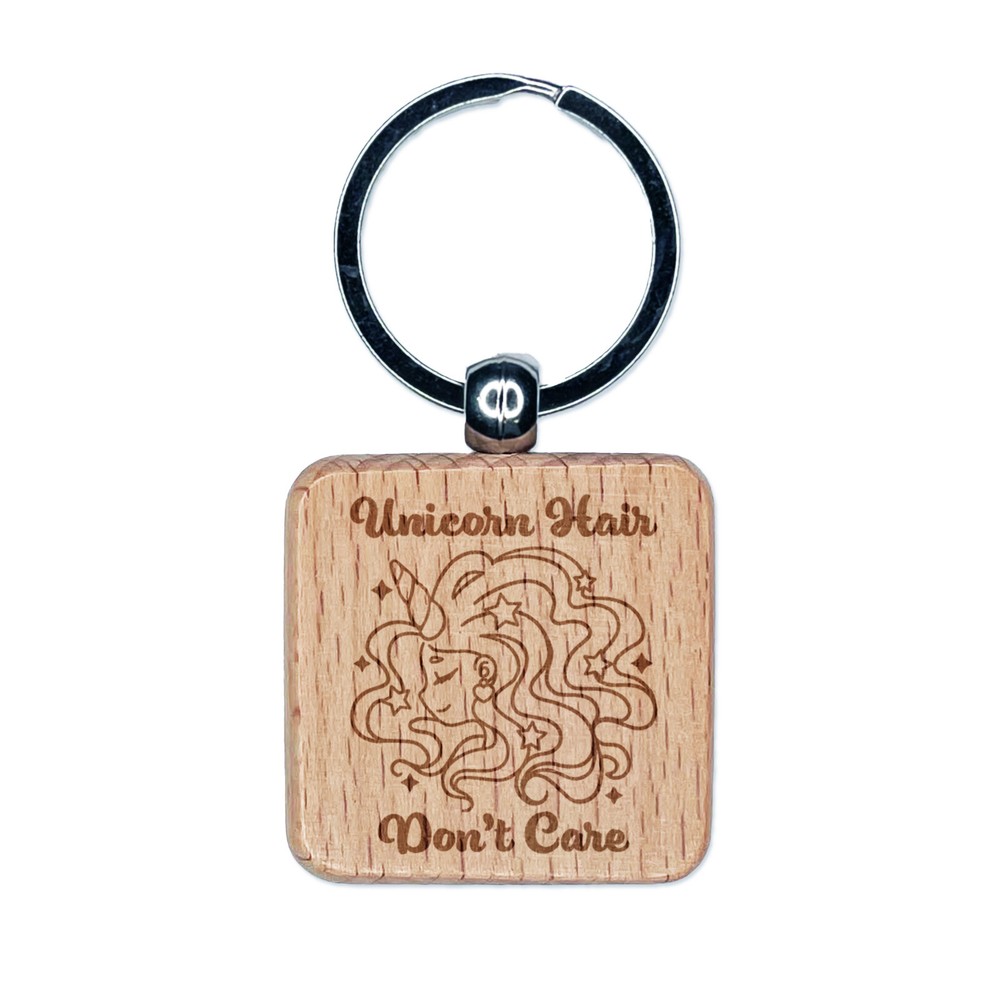 Unicorn Hair Don't Care Engraved Wood Square Keychain Tag Charm