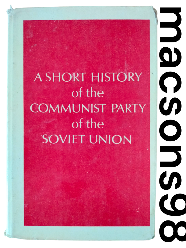 A Short History of the Communist Party of the Soviet Union Progress Publishers