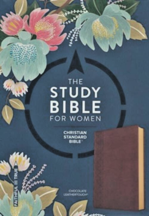 CSB Study Bible for Women in Chocolate LeatherTouch – Faithful and True by Rhonda Harrington Kelley (2018)