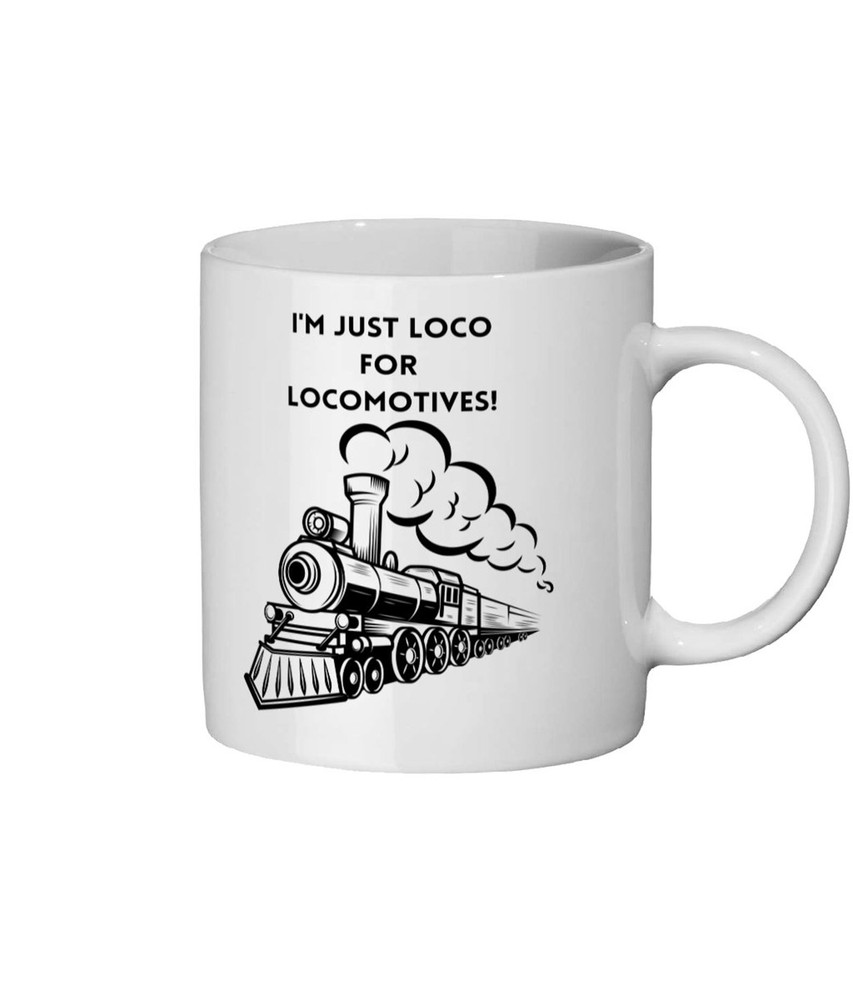 I'm Loco For Locomotives Mug Trainspotter Mug Trainspotter Gift Mug For Train Sp