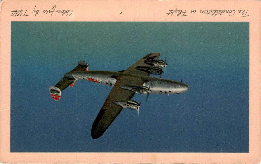 Constellation, TWA, Lockheed Constellation, passengers, crew, speed, Postcard