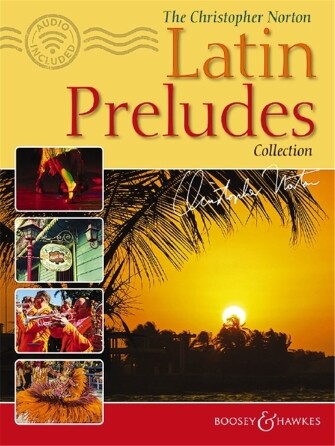 The Christopher Norton Latin Preludes Collection Piano