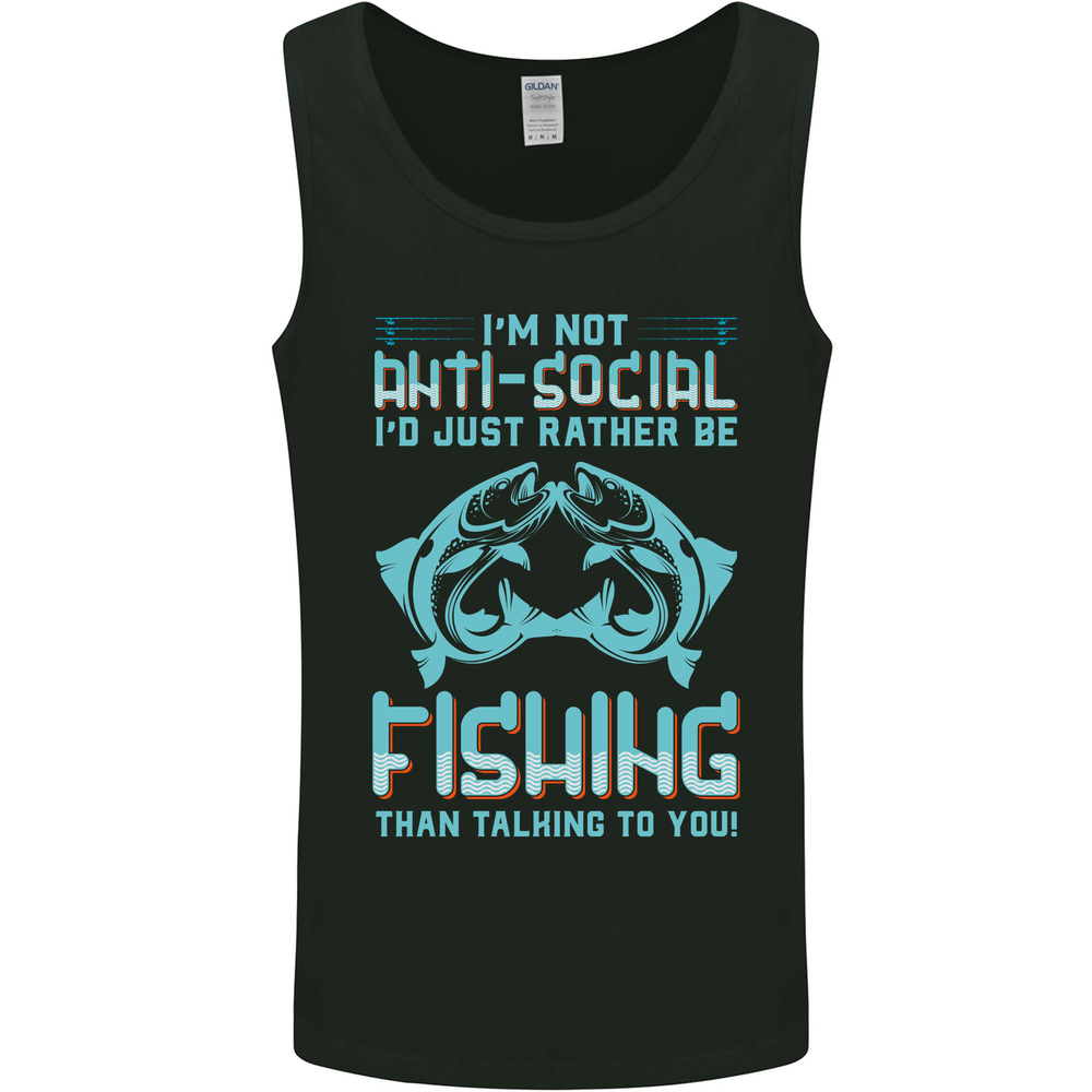 I'm Not Anti Social Funny Fishing Fisherman Mens Vest Tank Top