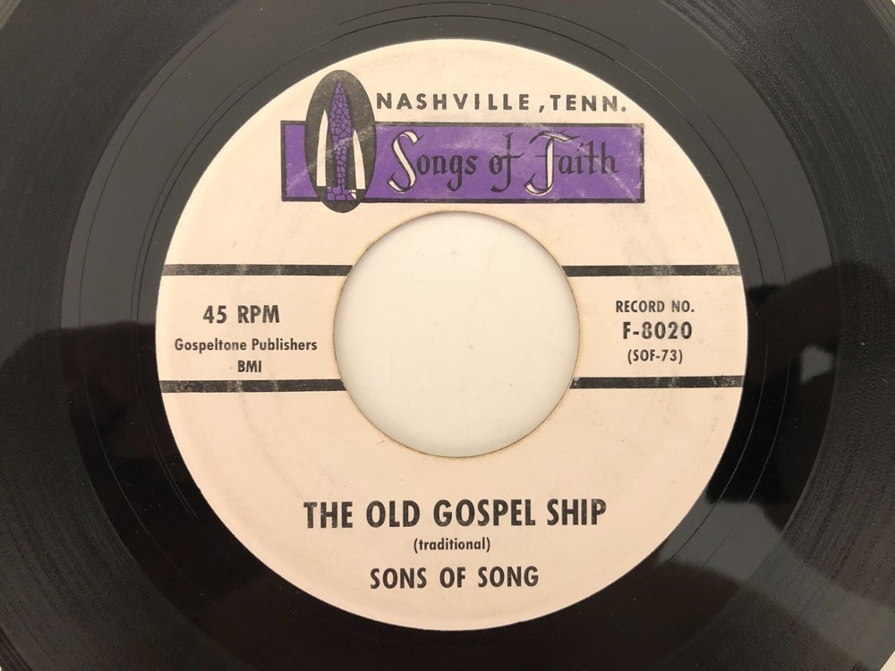 TN Gospel 45 SONS OF SONG The Old Gospel Ship SONGS OF FAITH