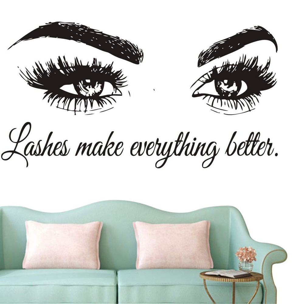 Beauty Salon Wall Decal Sticker Lashes Make Everything Better