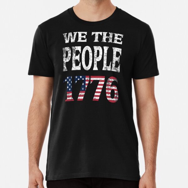We The People 1776 , American Constitution Premium T-Shirt S-5XL