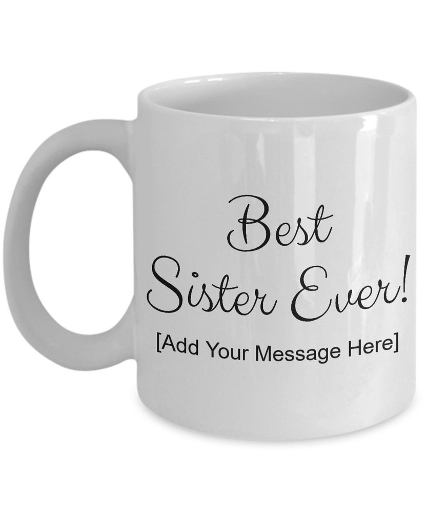 Sister Gift Best Sister Ever Mug Personalized Big Sister Gift Sister Mug
