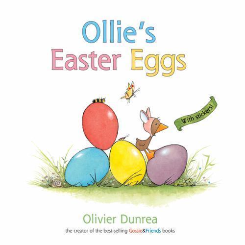 Ollie's Easter Eggs [a Gossie & Friends book]