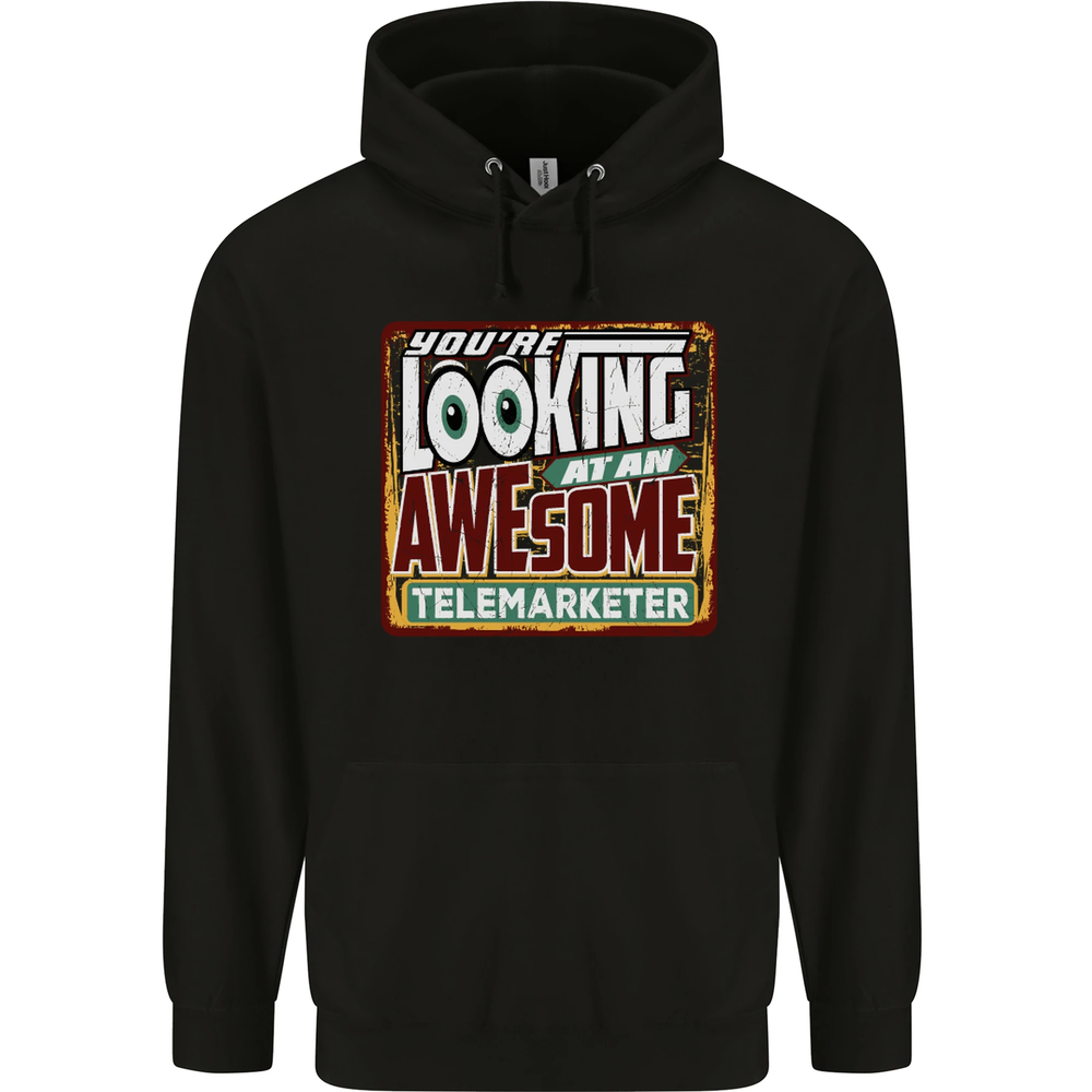 Youre Looking at an Awesome Telemarketer Mens 80% Cotton Hoodie