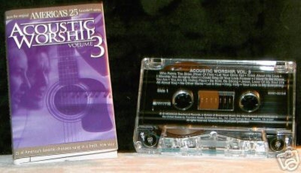 Acoustic Worship Vol 3 Americas 25 Favorite Cassette Tape