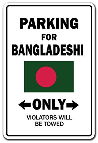 Parking for Bangladeshi Only National Pride Sign | Indoor/Outdoor | Funny Hom...