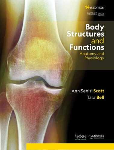 Body Structures and Functions, 14th Edition - Hardcover, by Scott Ann - Good