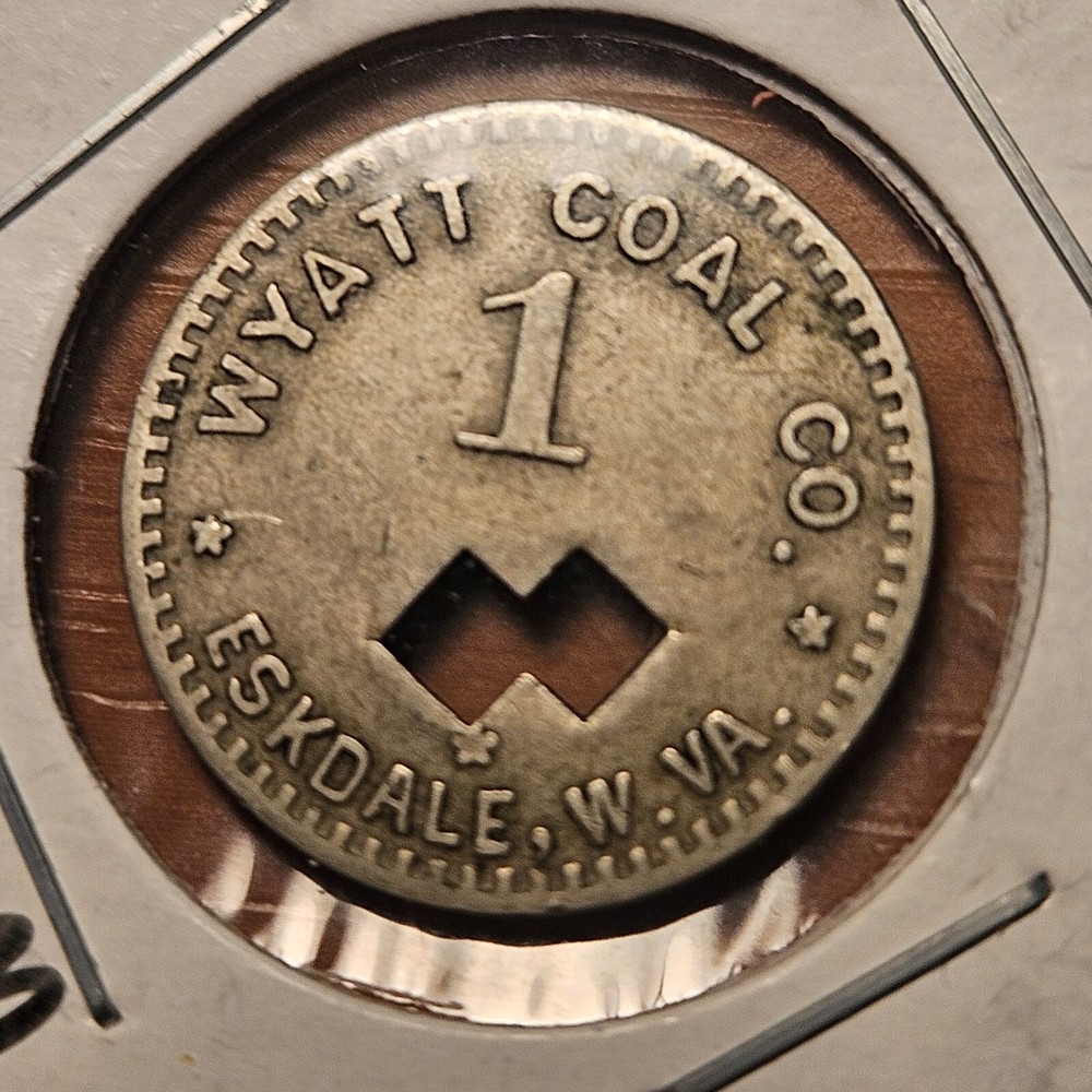 Eskdale West Virginia WV   Wyatt Coal Co   Scrip Script Mining Token