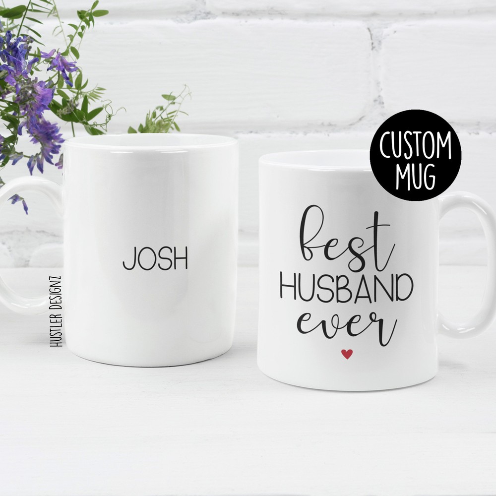 Best Husband Ever Mug Husband Gift Personalized Gift Best Husband Ever Husband