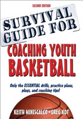 Survival Guide for Coaching Youth Basketball 2nd Edition - Paperback - VERY GOOD