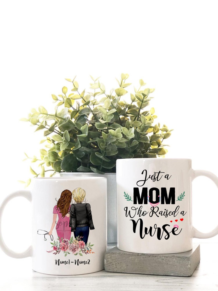 Personalized Nurse Mom Gift Mug For Mother Just A Mom Who Raised A Nurse Happy