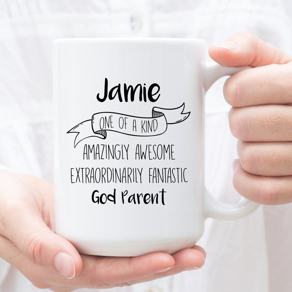 Personalized Coffee Mug For God Parent Custom Gifts For God Parent Perfect