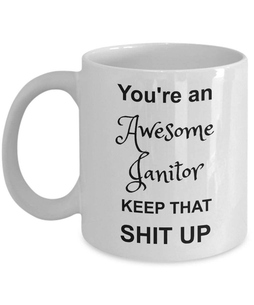 Janitor Mug You're Awesome Funny Appreciation Coffee Gift Cup