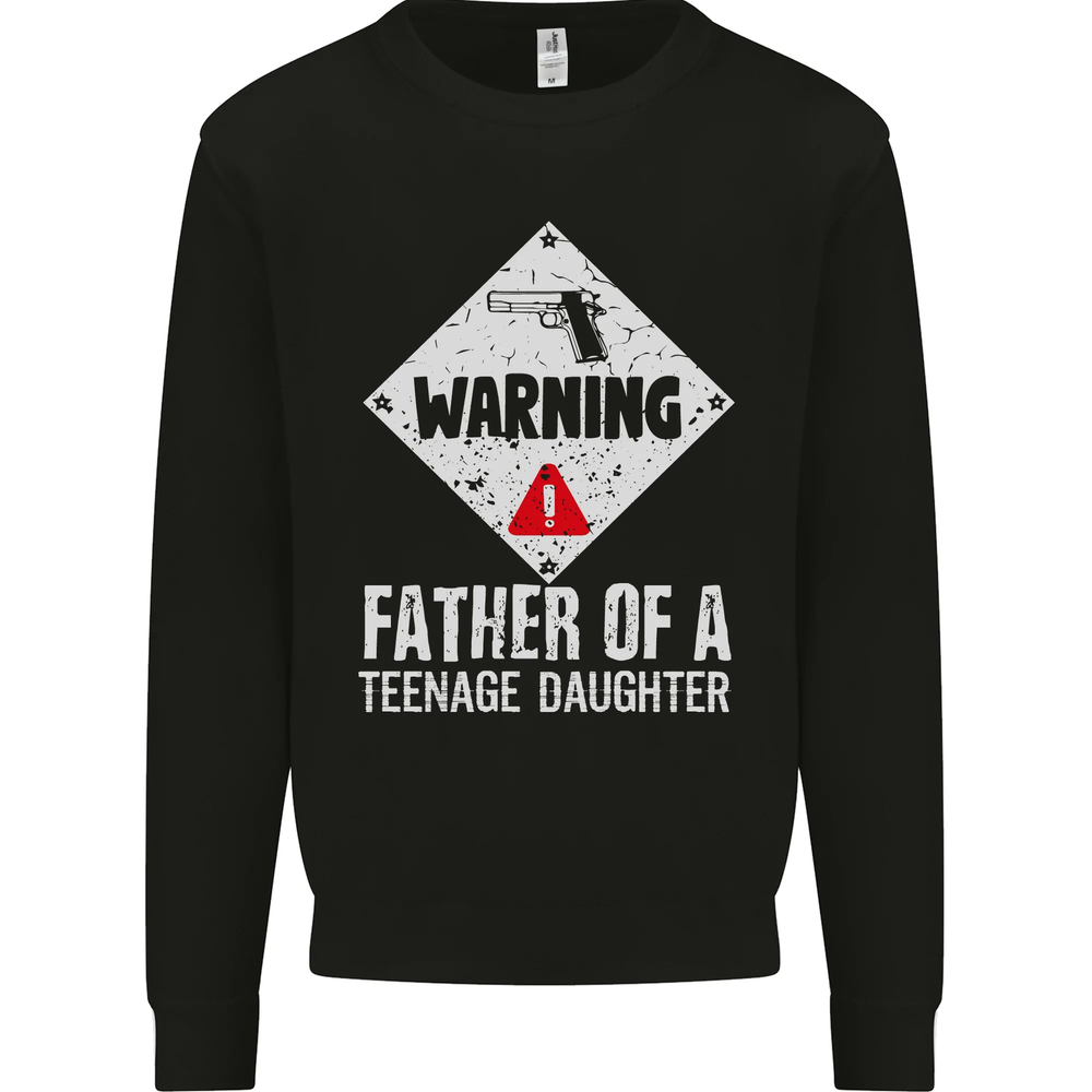 Fathers Day Teenage Daughter Funny Dad Mens Sweatshirt Jumper-image