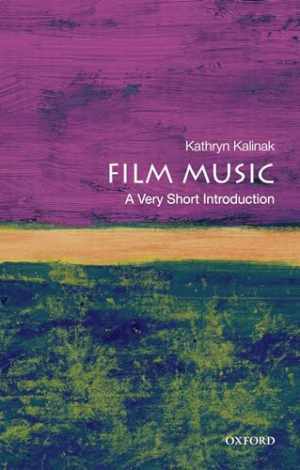 Film Music: A Very Short - Paperback, by Kalinak Kathryn - Very Good