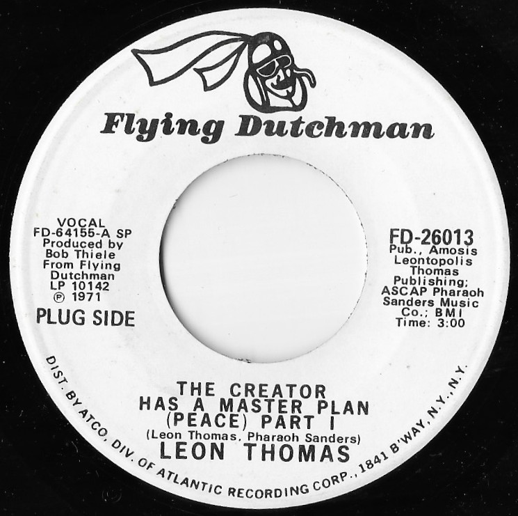 Leon Thomas The Creator Has A Master Plan (Peace) Flying Dutchman Soul Jazz 45