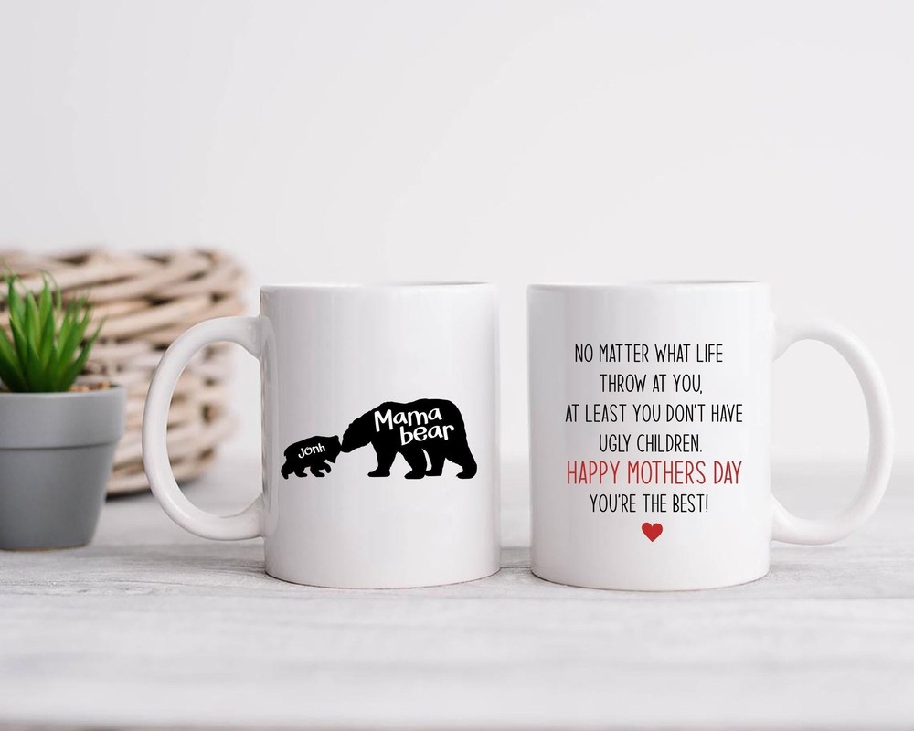 Mug For Mother Mother Birthday Mug Mama Bear Mug Mother's Day Mug