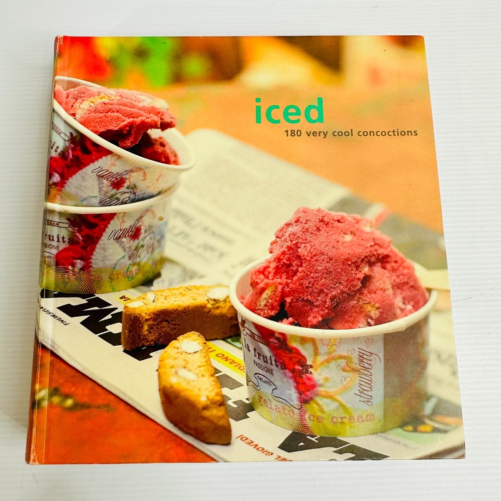 Chilled Sweets Cookbook with 180 Refreshing Dessert and Drink Recipes  