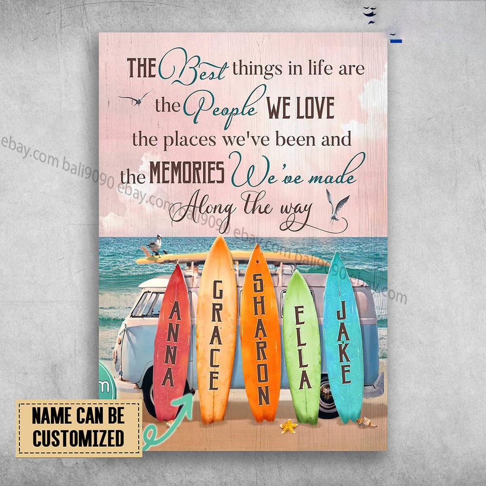 Surf Board, Beach, The Best Things In Life, Are The People We Love, The Place...