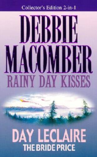 Rainy Day kissesThe Bride Price (2 novels in 1) By Debbie Macomber - ACCEPTABLE-image