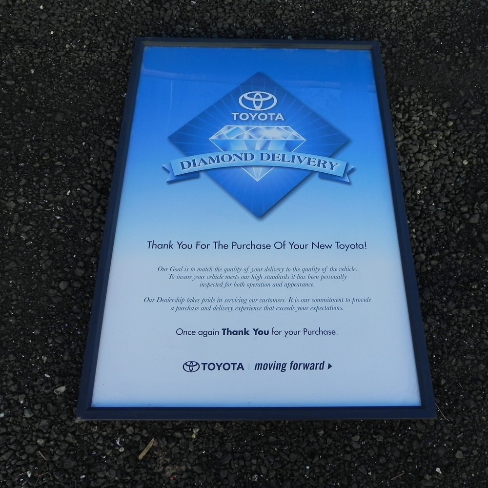 TOYOTA DIMOND DELIVERY TOYOTA DEALERSHIP SIGN FRAMED TOYOTA POLICY 37.5