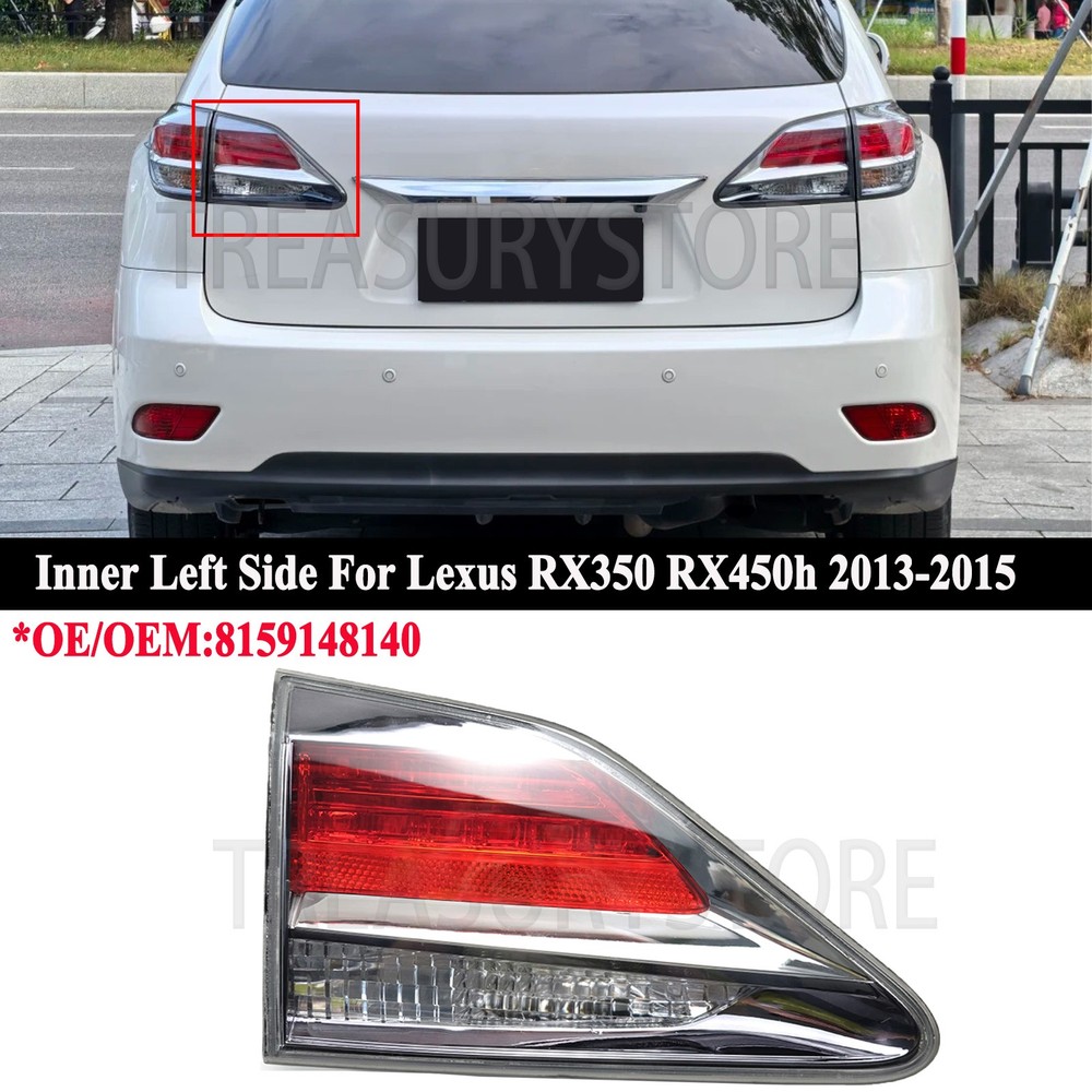 For Lexus RX350 RX450h 2013-2015 Left Driver Side Inner Rear Light Lamp W/O Bulb