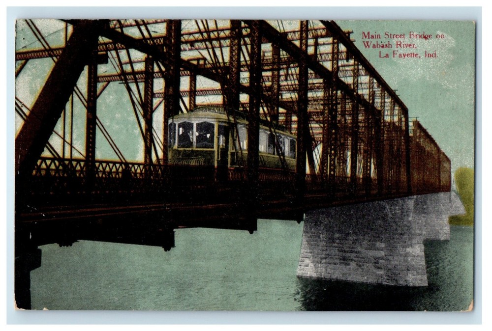 c1910's Main Street Bridge Trolley Wabash River La Fayette Indiana IN Postcard
