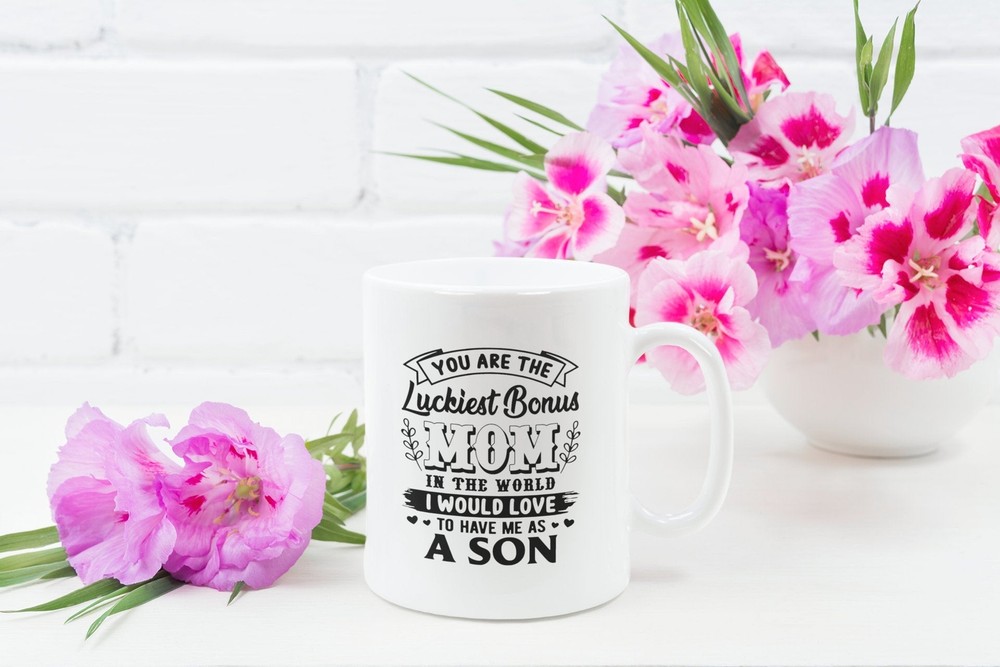 Bonus Mom Coffee Mug - Proud Son Gift Idea for Bonus Mom
