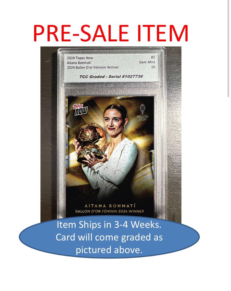 Presale 2024 Topps Now Aitana Bonmati Ballon D’or Winner TCC Graded Gem Mint-image