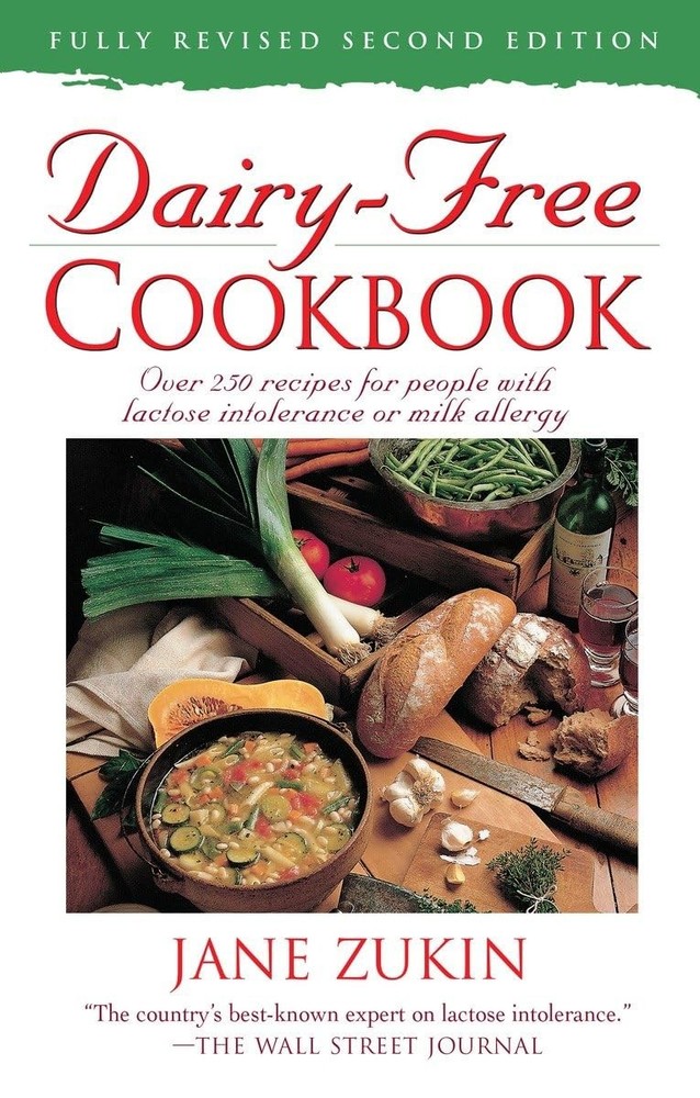Dairy-Free Cookbook with 250+ Recipes for Lactose Intolerance & Milk Allergies by Jane Zukin 1998 Paperback
