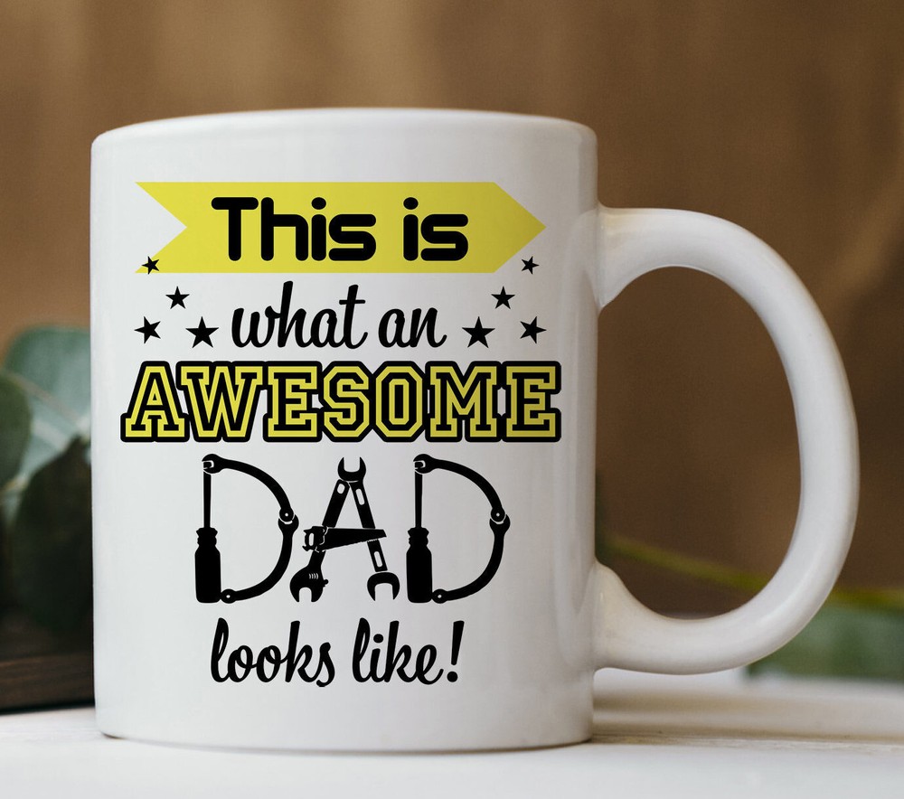 This Is What An Awesome Dad Mug Father Day Mug Gift For Dad Coffee