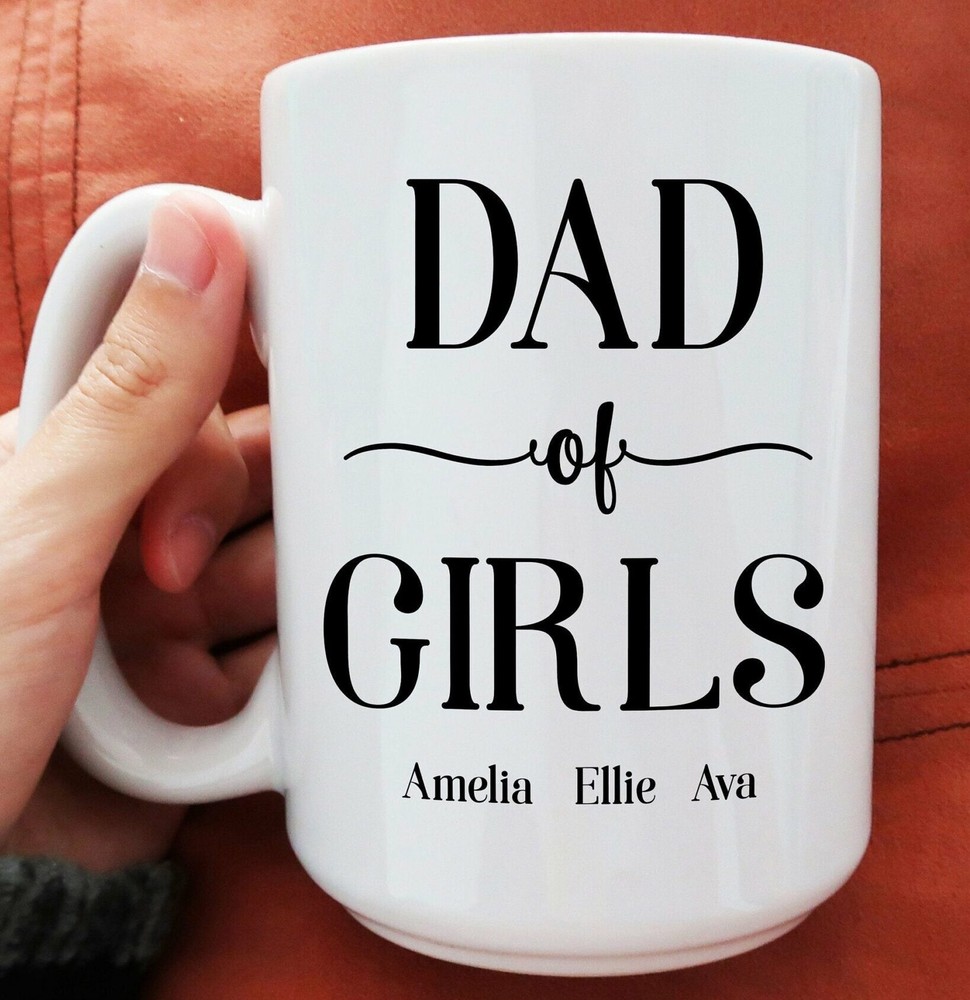 Fathers Day Gifts Fathers Day Mug Dad Of Girls Mug Personalized Dad Gifts Custom-image