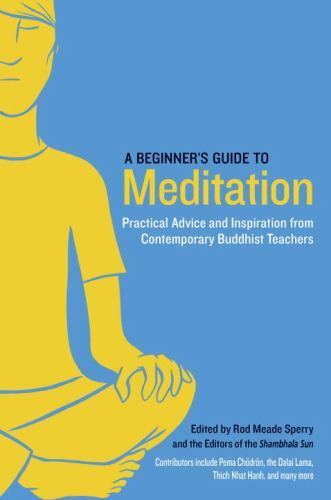 A Beginner’s Guide to Meditation Practical Tips and Inspirational Insights in Paperback Format