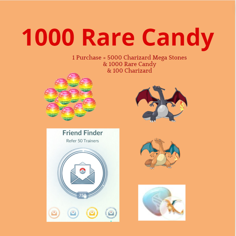 1000 Rare Candy + 100 Charizard + 5000 Mega Stones Fast 24H Service