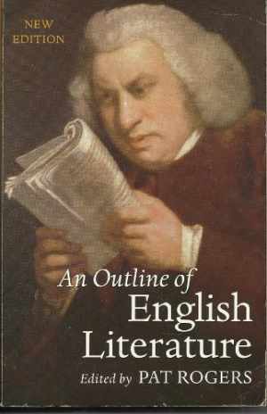 An Outline of English Literature (Oxford - Paperback, by Rogers Pat - Acceptable