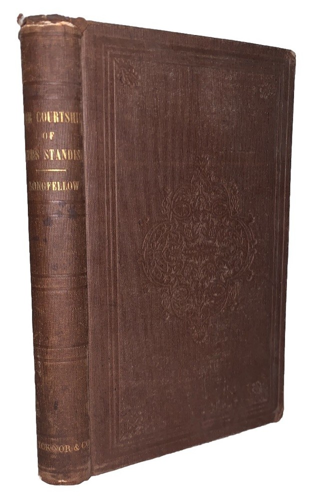 1858, 1st/2nd, THE COURTSHIP OF MILES STANDISH, by HENRY WADSWORTH LONGFELLOW