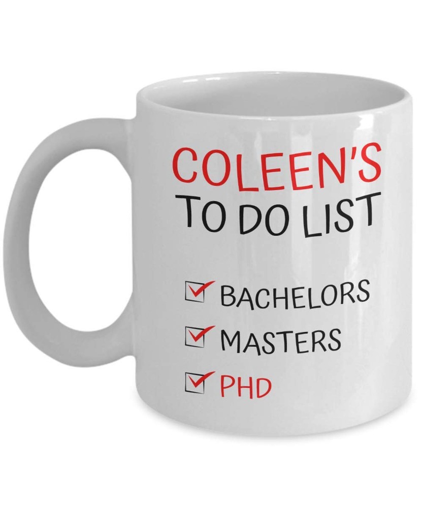 Phd Mug Personalized Customize Phd Cup Graduation Coffee Mug Gifts For Phd