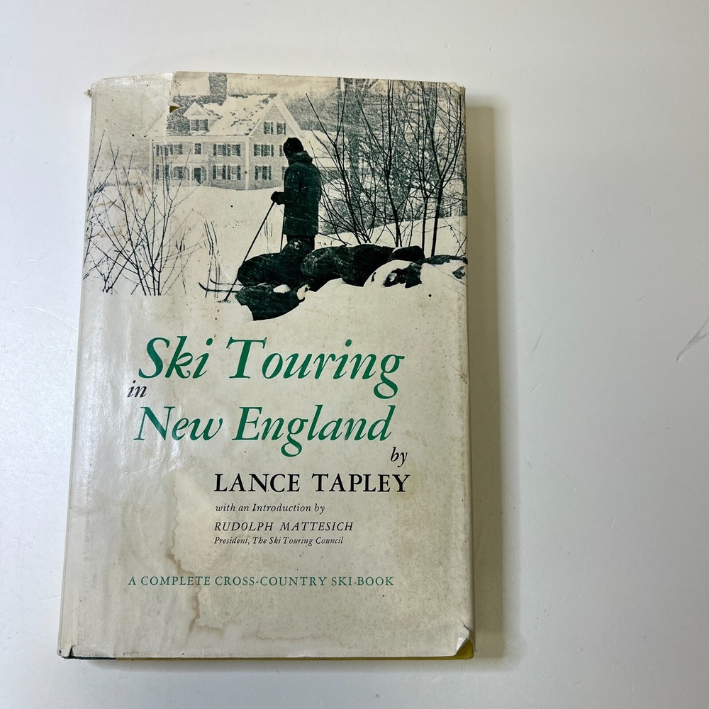 Ski touring in New England A Complete Cross-Country Ski Book by Tapley, L VTG