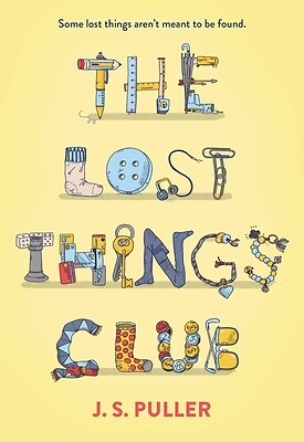 The Lost Things Club J S Puller Paperback